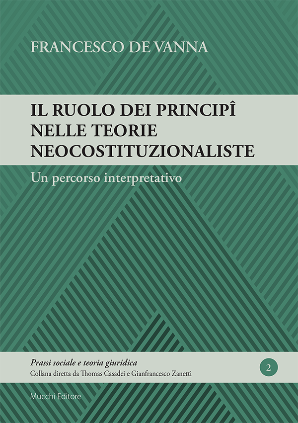 Il ruolo dei principî nelle teorie neocostituzionaliste