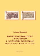 Edizioni Diplomatiche a confronto: I Canzonieri Provenzali B (BnF, fr. 1592) e A (BAV, Vat. lat. 5232)