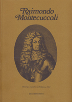 Atti del Convegno di studi su Raimondo Montecuccoli