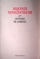 Sequenze novecentesche per Antonio De Lorenzi