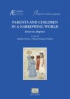 Parents and children in a narrowing world