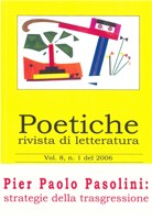 Poetiche n. 1 2006 - Pier Paolo Pasolini: strategie della trasgressione