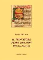 Il trovatore Peire Bremon Ricas Novas