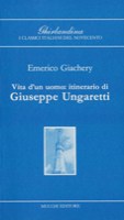 Vita di un uomo: itinerario di Giuseppe Ungaretti