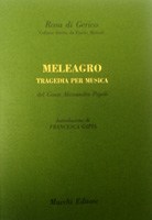 Meleagro, tragedia per musica