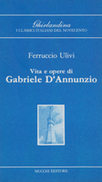 Vita e opere di Gabriele D’Annunzio