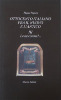 Ottocento italiano fra il nuovo e l’antico (vol. III)