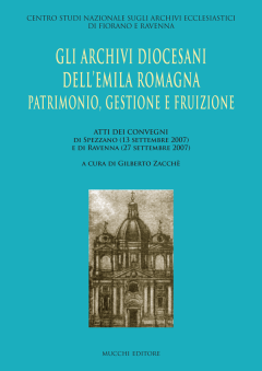 Gli Archivi Diocesani dell’Emilia-Romagna