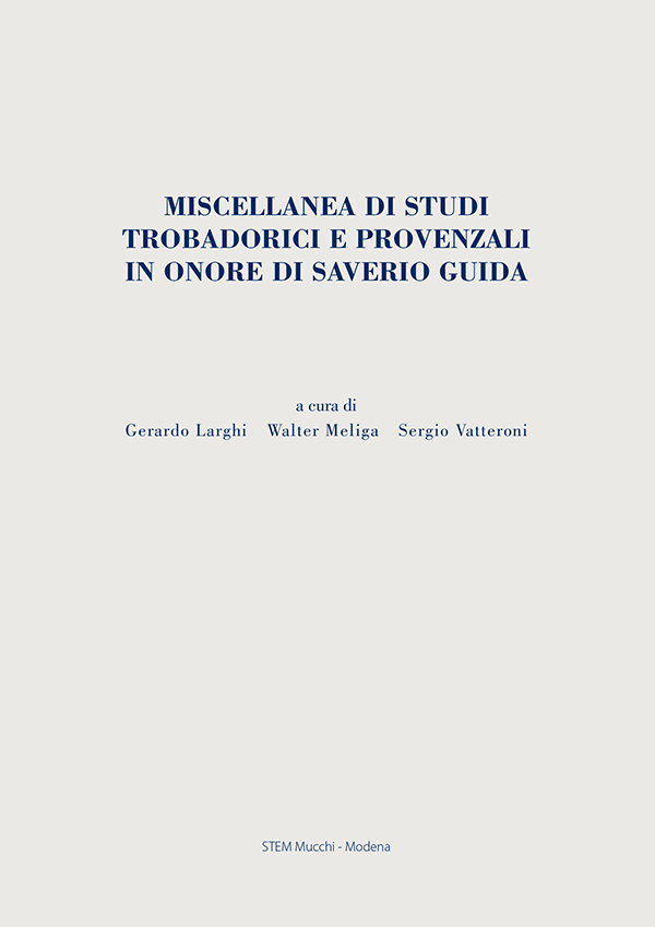 Miscellanea di studi trobadorici e provenzali in onore di Saverio Guida