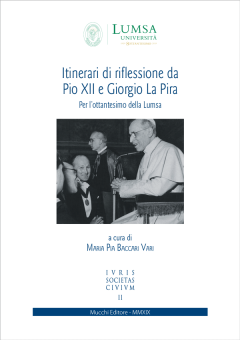 Itinerari di riflessione da Pio XII e Giorgio La Pira