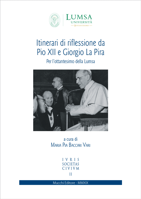 Itinerari di riflessione da Pio XII e Giorgio La Pira