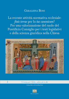 La recente attività normativa ecclesiale: finis terrae per lo ius canonicum?